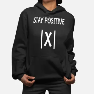 Best Funny Math Teacher Joke Men Women Fun Stay Positive Hoodie