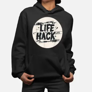 Cool Life Hack Outfit For Boys And Girls Hoodie