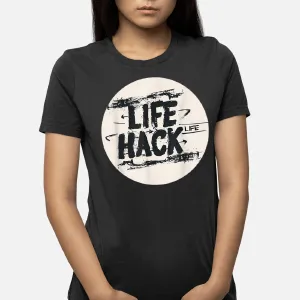 Cool Life Hack Outfit For Boys And Girls T-Shirt