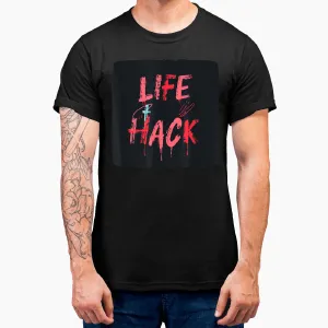 Cool Life Hack Statement T-Shirt