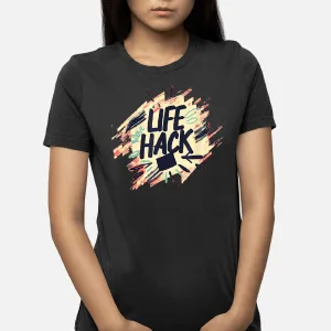 Happy Life Hack Costume T-Shirt